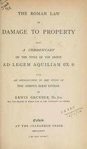 Cover of: Roman law of damage to property | Erwin Grueber