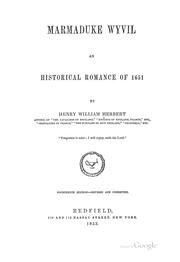 Cover of: Marmaduke Wyvil: An Historical Romance of 1651 by Henry William Herbert