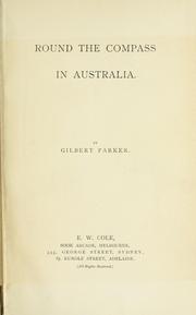 Cover of: Round the compass in Australia. by Gilbert Parker