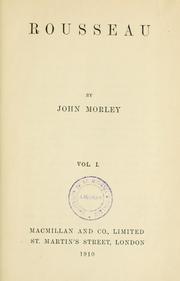 Cover of: Rousseau by John Morley, 1st Viscount Morley of Blackburn