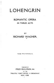 Cover of: Lohengrin: Romantic Opera in Three Acts
