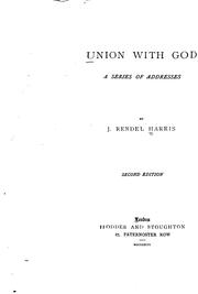 Cover of: Union with God: A Series of Addresses by J. Rendel Harris