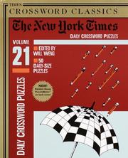 Cover of: New York Times Daily Crossword Puzzles, Volume 21 | Will Weng
