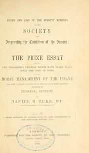 Cover of: Rules and list of the present members of the Society for Improving the Condition of the Insane by Society for Improving the Condition of the Insane, London., Society for Improving the Condition of the Insane, London.