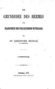 Cover of: Die Grundidee des Hermes von Standpunkte der vergleichenden Mythologie