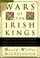 Cover of: Wars of the Irish Kings