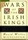 Cover of: Wars of the Irish kings