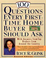 Cover of: 100 Questions Every First-Time Home Buyer Should Ask by Ilyce R. Glink