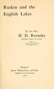 Ruskin and the English lakes by Hardwicke Drummond Rawnsley