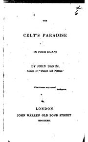 Cover of: The Celt's paradise, in four duans by John Banim