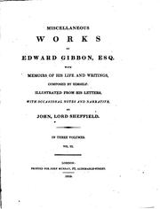 Cover of: Miscellaneous Works of Edward Gibbon, Esq.: With Memoirs of His Life and ...