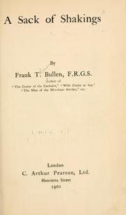 Cover of: A sack of shakings by Frank Thomas Bullen