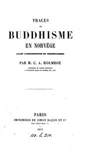 Cover of: traces de buddhisme en norvege by par m. c. a. holmboe