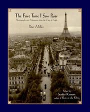 Cover of: The first time I saw Paris: photographs and memories from the city of light