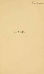 Cover of: Salmonia; or: Days of fly fishing. With some accounts of the habits of fishes belonging to the genus Salmo.