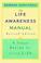 Cover of: The Life Awareness Manual