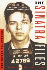Cover of: The Sinatra Files by Tom Kuntz, Phil Kuntz