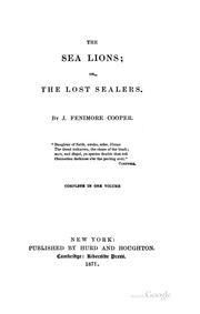 Cover of: The Sea Lions; Or, The Lost Sealers by James Fenimore Cooper, Making of America Project
