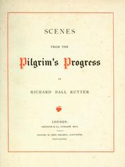 Scenes from the Pilgrim's progress by Richard Ball Rutter