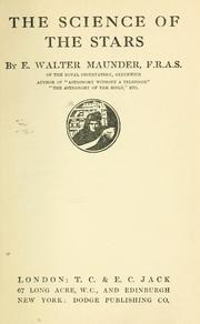 The science of the stars by E. Walter Maunder