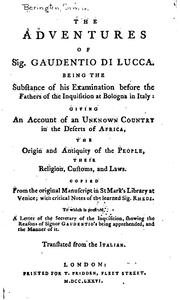 Cover of: The Adventures of Sig. Gaudentio Di Lucca [pseud.]: Being the Substance of His Examination ...