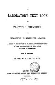 Cover of: A laboratory text book of practical chemistry; or, Introduction to qualitative analysis