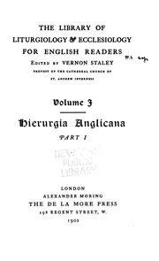 Cover of: Hierurgia Anglicana: Documents and Extracts Illustrative of the Ceremonial of the Anglican ...