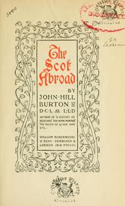 Cover of: The Scot abroad by John Hill Burton