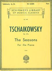 Cover of: The seasons: op. 37a : twelve characteristic pieces for the piano