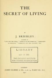 Cover of: The secret of living by J. Brierley