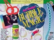Cover of: Tom Noddy's bubble magic. by Tom Noddy