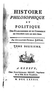 Cover of: Histoire philosophique et politique des établissemens et du commerce des ...