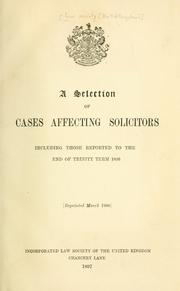 A selection of cases affecting solicitors by Law Society (Great Britain)