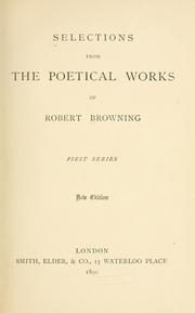 Cover of: Selections from the poetical works of Robert Browning.
