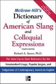 Cover of: McGraw-Hill's dictionary of American slang and colloquial expressions by Richard A. Spears