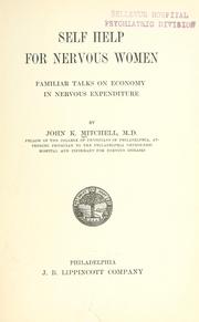 Cover of: Self help for nervous women by John Kearsley Mitchell