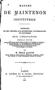 Cover of: Extraits de ses lettres, avis: entretiens, conversations et proverbessur l'éducation by Madame de Maintenon