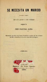 Cover of: Se necesita un marido: juguete cómico en un acto y en verso