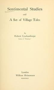 Cover of: Sentimental studies, and A set of village tales