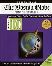 Cover of: Boston Globe Sunday Crossword Puzzles, Volume 10 (Boston Globe) by Henry Hook, Emily Cox, Henry Rathvon