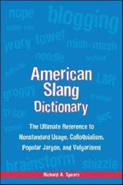 Cover of: American Slang Dictionary, 4E. by Richard A. Spears