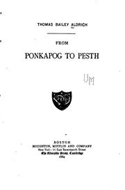 Cover of: From Ponkapog to Pesth by Thomas Bailey Aldrich