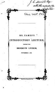 An Introductory Lecture: Delivered Before the Brooklyn Lyceum, November 7, 1833 by Theodore Eames , Brooklyn Lyceum