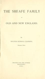 Cover of: The Sheafe family of old and New England.