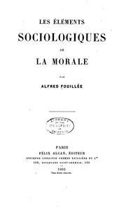 Cover of: Les éléments sociologiques de la morale
