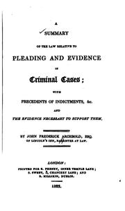 Cover of: A Summary of the Law Relative to Pleading and Evidence in Criminal Cases: With Precedents of ...