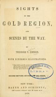 Cover of: Sights in the gold region by Johnson, Theodore T.