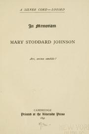 Cover of: A silver cord loosed.: In memoriam Mary Stoddard Johnson.