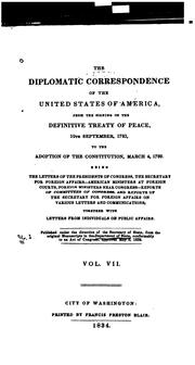 Cover of: The Diplomatic Correspondence of the United States of America: From the Signing of the ...