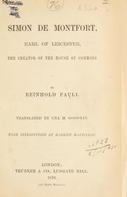 Cover of: Simon de Montfort, Earl of Leicester, the creator of the House of Commons by Reinhold Pauli